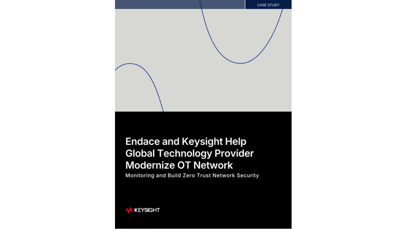 Endace and Keysight Help Global Technology Provider Modernize OT Network